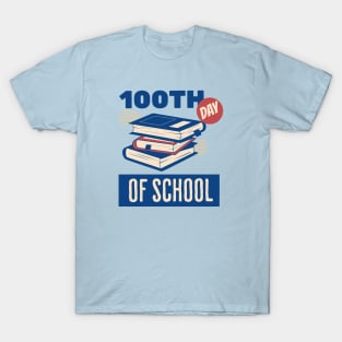 100th day of school T-Shirt